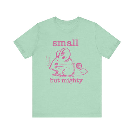 Small But Mighty Mouse Tee