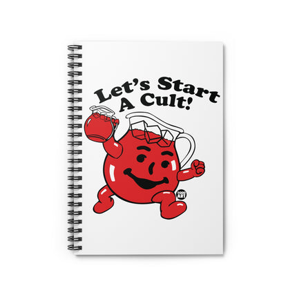 Let's Start a Cult Kool Aid Man Spiral Notebook - Ruled Line