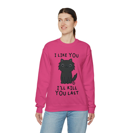 I Like You I Kill You Last Cat Crewneck Sweatshirt