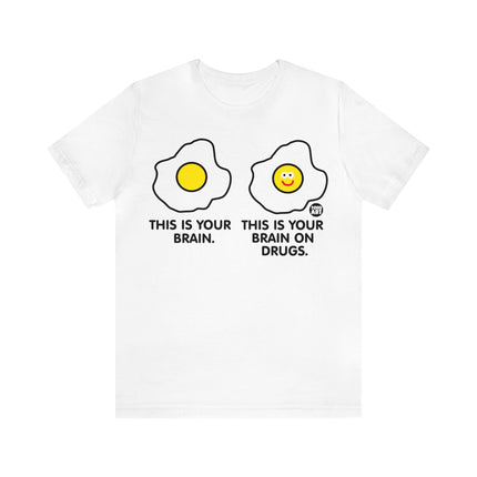 Brain On Drugs Egg Unisex Tee