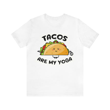 Tacos Are My Yoga Unisex Short Sleeve Tee