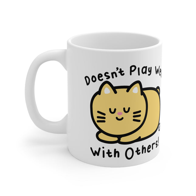 Doesn't Play Well others Ceramic Mug