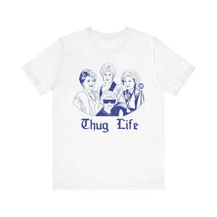 Funny "THUG LIFE" Tee Shirt