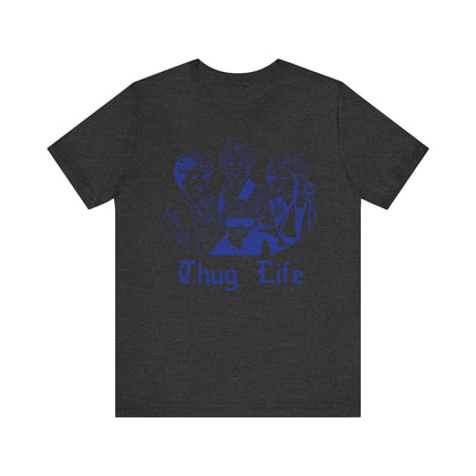 Funny "THUG LIFE" Tee Shirt