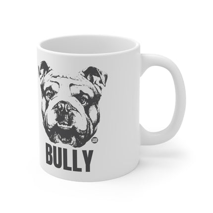 Bully Ceramic Mug