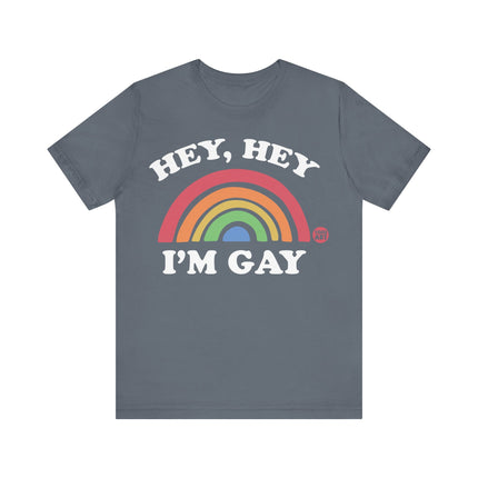 Hey Hey Gay Tee