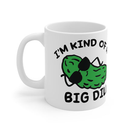 Kinda Big Dill Pickle Ceramic Mug