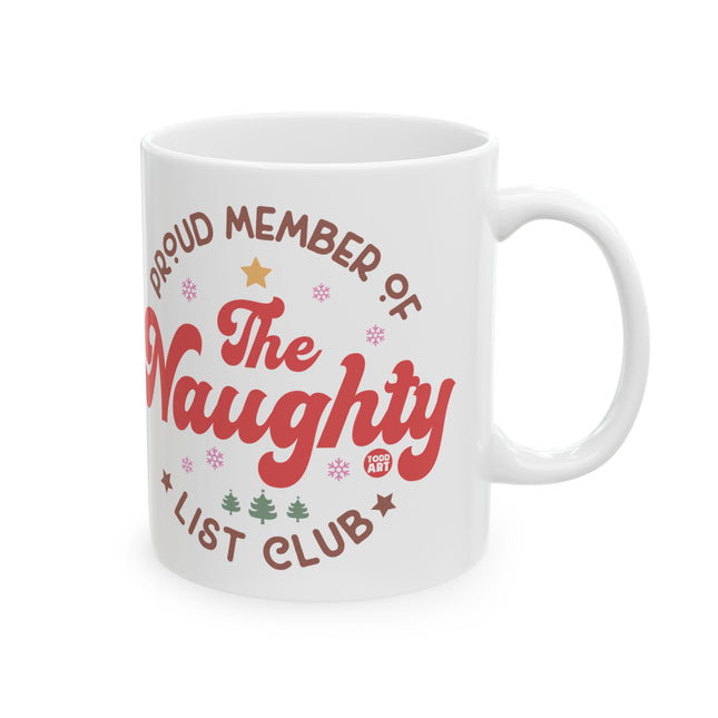 Proud Naughty List Member Holiday Ceramic Mug
