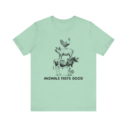 Animals Taste Good Tshirt