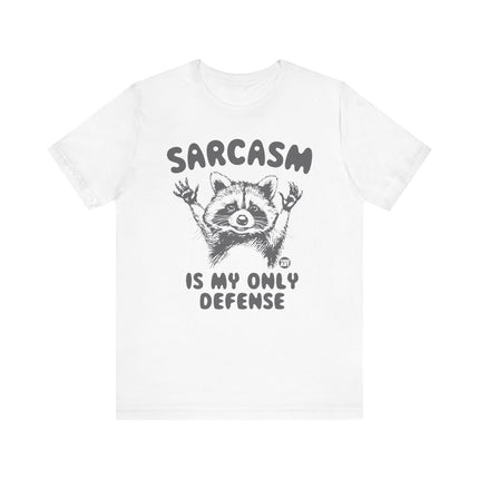 Sarcasm Is My Only Defense Raccoon Tee, Funny Sarcasm Raccoon Graphic Tshirt