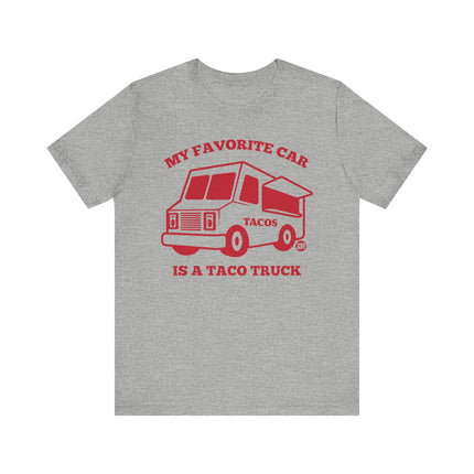 Favorite Car Is Taco Truck Tee