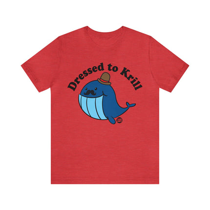 Dressed to Krill Unisex Short Sleeve Tee