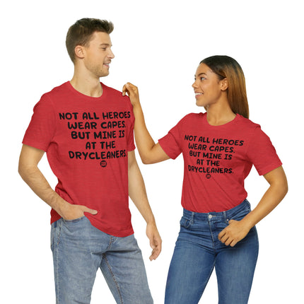 Hero Cape Drycleaners Unisex Tee