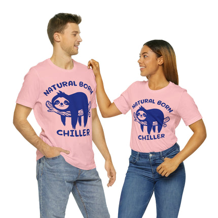 Natural Born Chiller Sloth Unisex Short Sleeve Tee