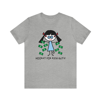 Hooray For Rich Guys Trendy Wendy Tee