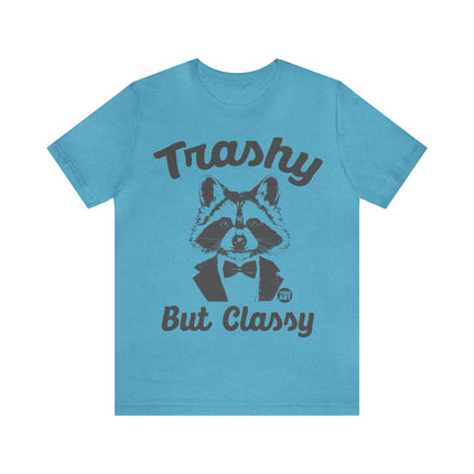 Trashy But Classy Unisex Short Sleeve Tee