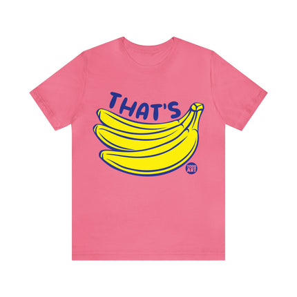 That's Bananas Unisex Short Sleeve Tee