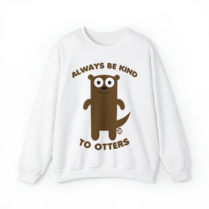 Always Be Kind to Otters Crewneck Sweatshirt