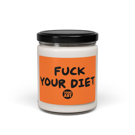 Fuck Your Diet Scented Soy Candle, 9oz