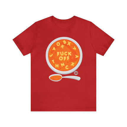 Alphabet Soup Fuck Off Unisex Short Sleeve Tee