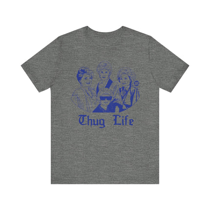 Funny "THUG LIFE" Tee Shirt