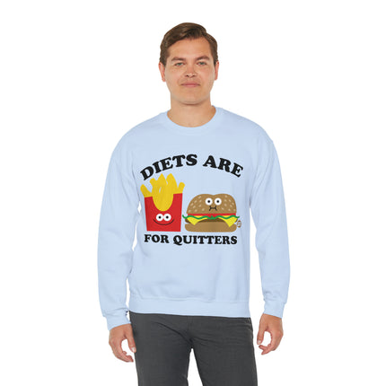 Diets Are For Quitters Crewneck Sweatshirt