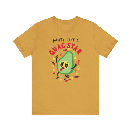 Funny "PARTY LIKE GUAC STAR" Tee Shirt