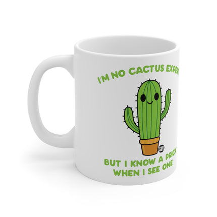 Cactus Prick When I See One Ceramic Mug