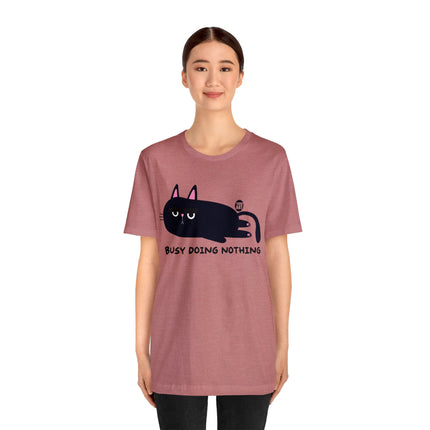 Busy Doing Nothing Unisex Tee