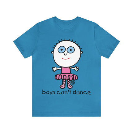 Boys Can't Dance Unisex Tee