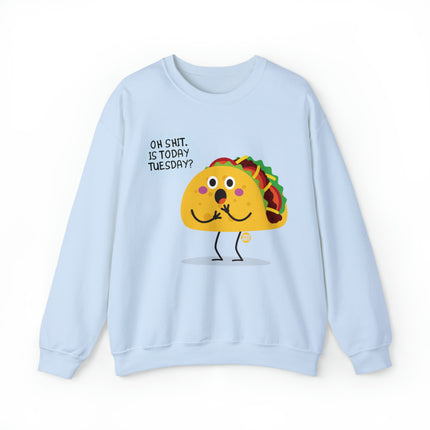 Oh Shit Taco Tuesday Crewneck Sweatshirt