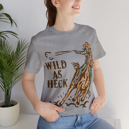 Wild As Heck Unisex Short Sleeve Tee