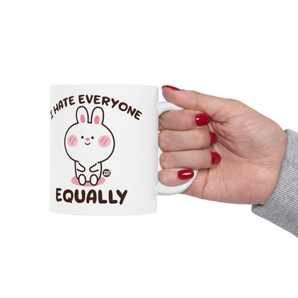 I Hate Everyone Equally Ceramic Mug