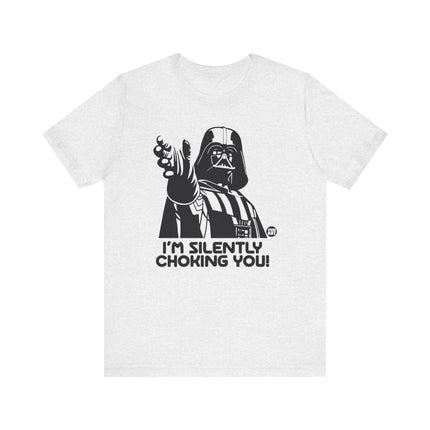 Silently Choking You Darth Vader Tee