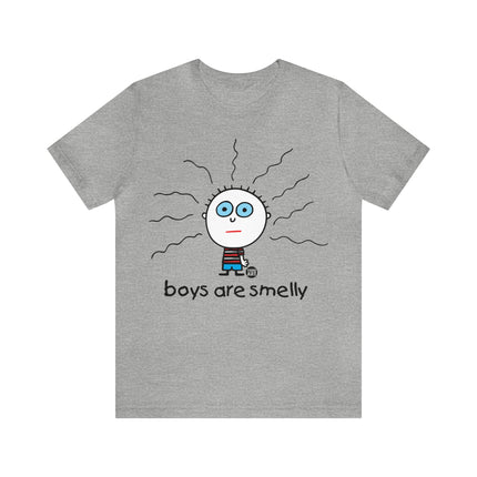 Boys Are Smelly Unisex Tee