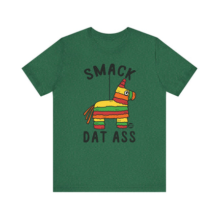 Funny "SMACK DAT ASS" Pinata Tee Shirt