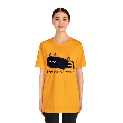 Busy Doing Nothing Unisex Tee