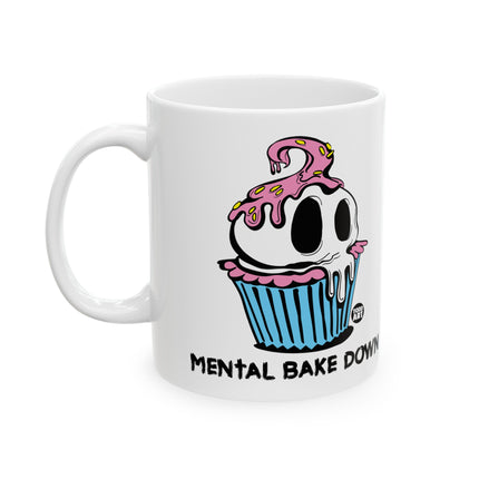 Mental Bake Down Coffee Mug, Funny Cupcake Coffee Mug