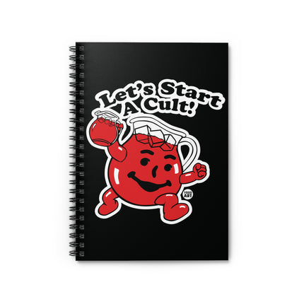 Let's Start a Cult Kool Aid Man Spiral Notebook - Ruled Line