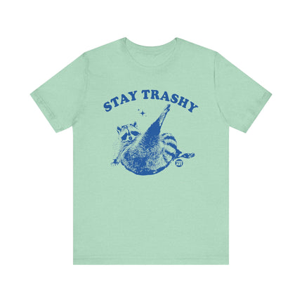 Stay Trashy Racoon Tee, Funny Trashy Raccoon Tshirt