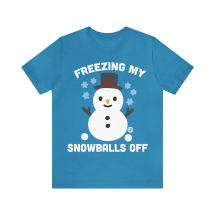 Freezing My Snowballs Off Snowman Xmas Unisex Tee