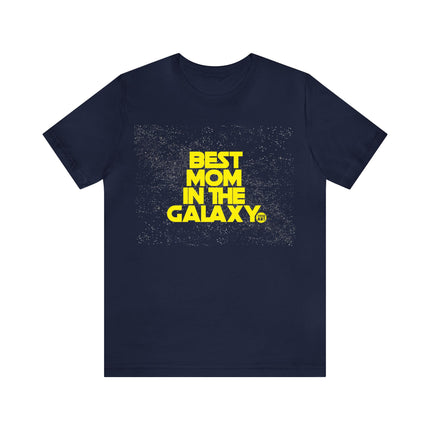 Best Mom In The Galaxy Unisex Tee