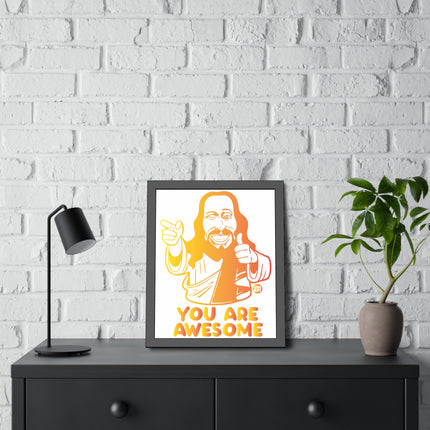 You Are Awesome Jesus Posters