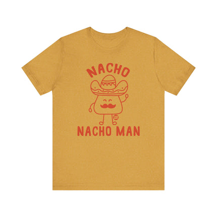 Funny "NACHO MAN" Tee Shirt