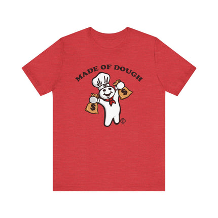 Made of Dough Boy Tee, Funny Dough Boy Tshirt