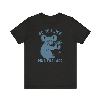 Cute" PINA KOALA" Tee Shirt