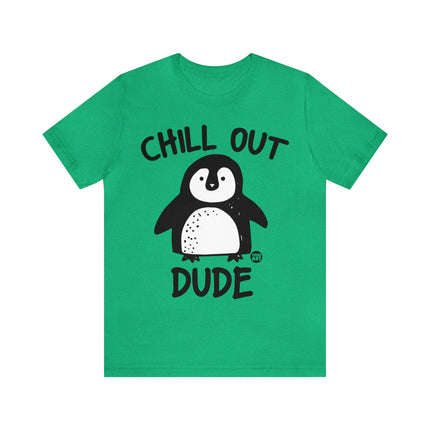 Chill Out Dude Penguin Unisex Tee