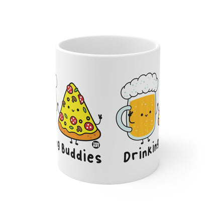 drinking buddies beer pizza Ceramic Mug