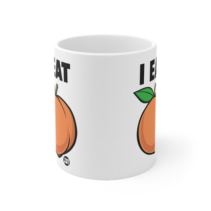 I Eat Ass Peach Ceramic Mug