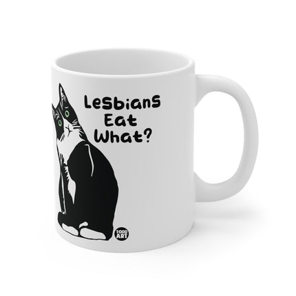 Lesbians Eat What Ceramic Mug